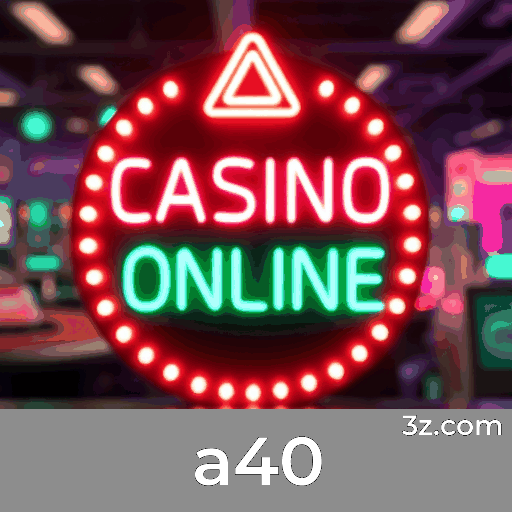 a40: Emoção e Ganhos com Jogos de Cassino