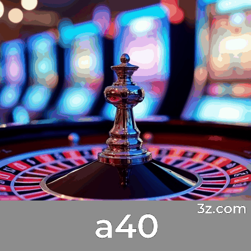 Desbloqueie Recompensas Incríveis com a40