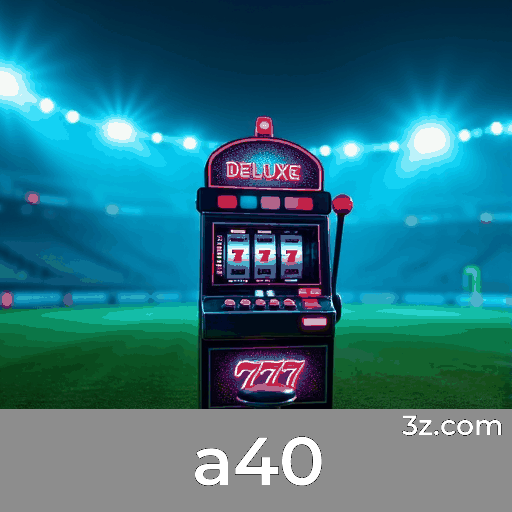 a40: Interação Social e Jogos ao Vivo